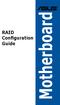 RAID Configuration Guide. Motherboard