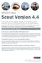 What's New... Scout Version 4.4