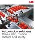 Automation solutions Drives, PLC, motion, motors and safety