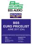 BSS EURO PRICELIST JUNE 2017 (OA) THIS PRICELIST REPLACES ALL EARLIER PUBLISHED PRICELISTS