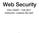 Web Security. CSU CS557 - Fall 2017 Instructor: Lorenzo De Carli