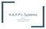 H.A.P.P.I. Systems. Group 10 University of Central Florida Senior Design Fall 2016
