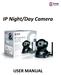 IP Night/Day Camera USER MANUAL