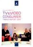 Highlights from the TV & video. consumer. trend report 2011