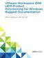 VMware Workspace ONE UEM Product Provisioning for Windows Rugged Documentation. VMware Workspace ONE UEM 1811