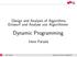 Dynamic Programming. Design and Analysis of Algorithms. Entwurf und Analyse von Algorithmen. Irene Parada. Design and Analysis of Algorithms