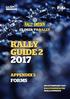 CLOSER TO RALLY. RALLY GUIDE 2 APPENDIX 5 FORMS FEBRUARY 2017 RALLYSWEDEN.COM #RALLYSWEDEN
