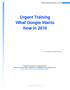 Urgent Training What Google Wants Now In What Google Wants Now In 2016