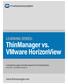 ThinManager vs. VMware HorizonView
