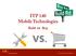ITP 140 Mobile Technologies. Build vs. Buy