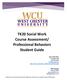 TK20 Social Work Course Assessment/ Professional Behaviors Student Guide