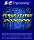 SE Engineering, PC strives to be a leader in the power system engineering field by providing our customers with the highest level of quality,