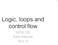 Logic, loops and control flow. NENS 230 Eddy Albarran