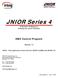 JNIOR Series 4. A Network I/O Resource Utilizing the JAVA Platform. DMX Control Program. Release 1.0