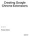 Creating Google Chrome Extensions