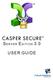 CASPER SECURE SERVER EDITION 3.0 USER GUIDE