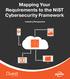 Mapping Your Requirements to the NIST Cybersecurity Framework. Industry Perspective