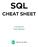 SQL CHEAT SHEET. created by Tomi Mester
