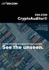See the unseen. CryptoAuditor SSH.COM. Control and audit encrypted 3rd party sessions. What is CryptoAuditor?