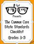 Presents. The Common Core State Standards Checklist Grades 3-5