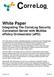 White Paper Integrating The CorreLog Security Correlation Server with McAfee epolicy Orchestrator (epo)