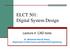 ELCT 501: Digital System Design