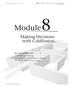 Module8. Making Decisions with ColdFusion. The Goals of This Module