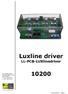 Luxline driver. LL-PCB-LUXlinedriver. Lux Lumen bvba Kernenergiestr. 53a 2610 Wilrijk. Luxline driver - page 1 T F