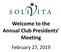 Welcome to the Annual Club Presidents Meeting