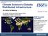 Climate Science s Globally Distributed Infrastructure