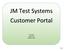 JM Test Systems Customer Portal