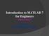 Introduction to MATLAB 7 for Engineers