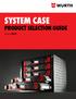SYSTEM CASE PRODUCT SELECTION GUIDE