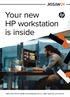 Your new HP workstation is inside