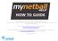 Please use the following URL to login into the MyNetball system