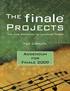 The. finale. Projects. The New Approach to Learning. finale. Tom Carruth