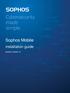 Sophos Mobile. installation guide. product version: 9