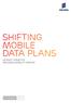 SHIFTING MOBILE DATA PLANS EXTRACT FROM THE ERICSSON MOBILITY REPORT