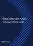 GUIDE. MetaDefender Kiosk Deployment Guide