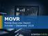 MOVR. Mobile Overview Report October December The first step in a great mobile experience