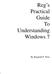 Reg s Practical Guide To Understanding Windows 7