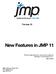 New Features in JMP 11