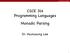 CSCE 314 Programming Languages. Monadic Parsing