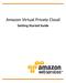 Amazon Virtual Private Cloud. Getting Started Guide