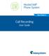 Hosted VoIP Phone System. Blue Platform. Call Recording. User Guide