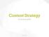 Content Strategy. A practical guide