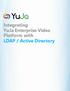 Integrating YuJa Enterprise Video Platform with LDAP / Active Directory