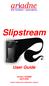 Slipstream User Guide Version V5R2M0 April 2009 ariadne software ltd, cheltenham, england