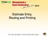 Estimate Entry, Routing and Printing