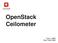 OpenStack Ceilometer. Tong Li (IBM) Brad Topol (IBM)